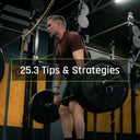 2025 crossfit open tips and strategies for 25.3 